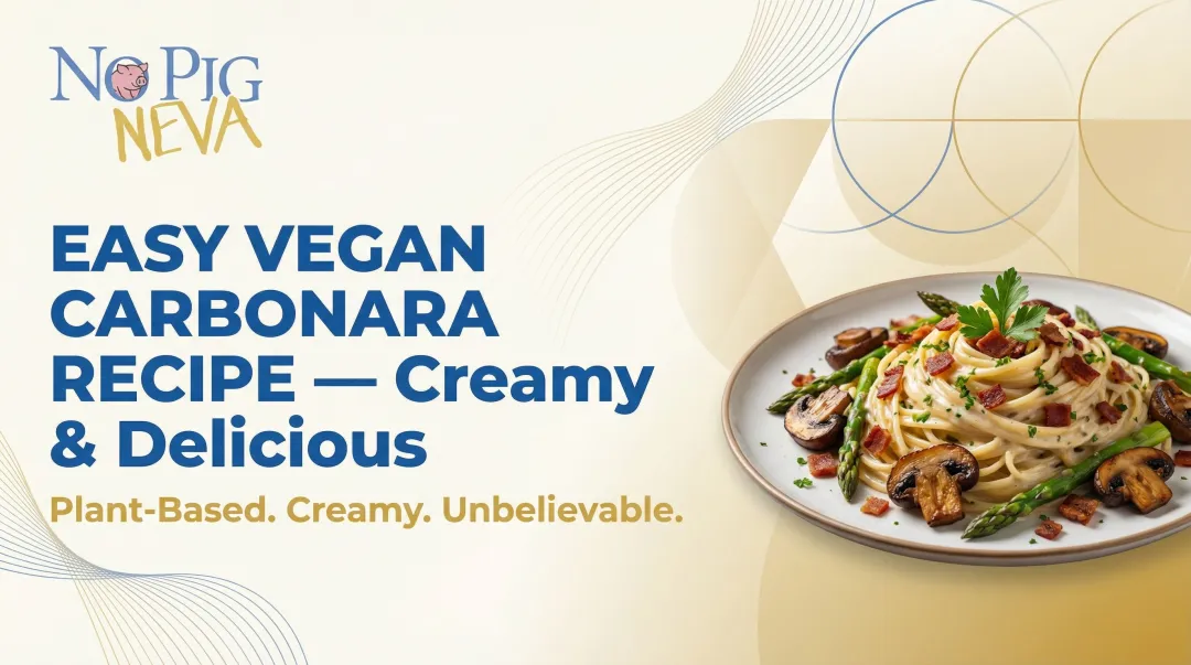 Easy Vegan Carbonara Recipe — Creamy & Delicious