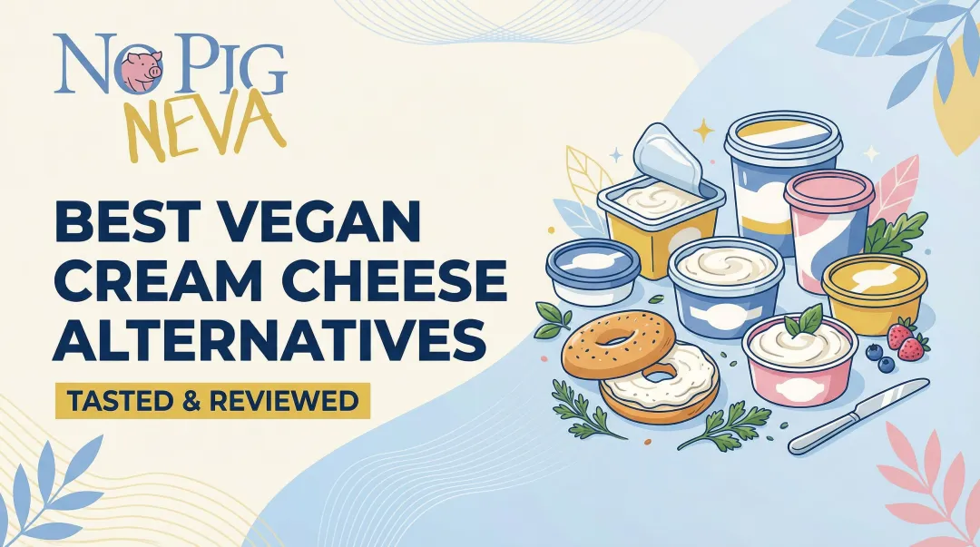 Best Vegan Cream Cheese Alternatives: Tasted & Reviewed