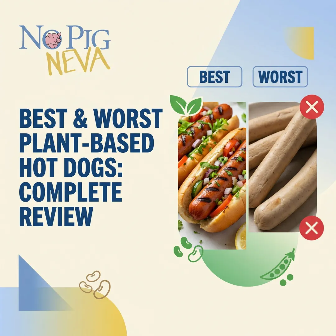 Best & Worst Plant-Based Hot Dogs: Complete Review