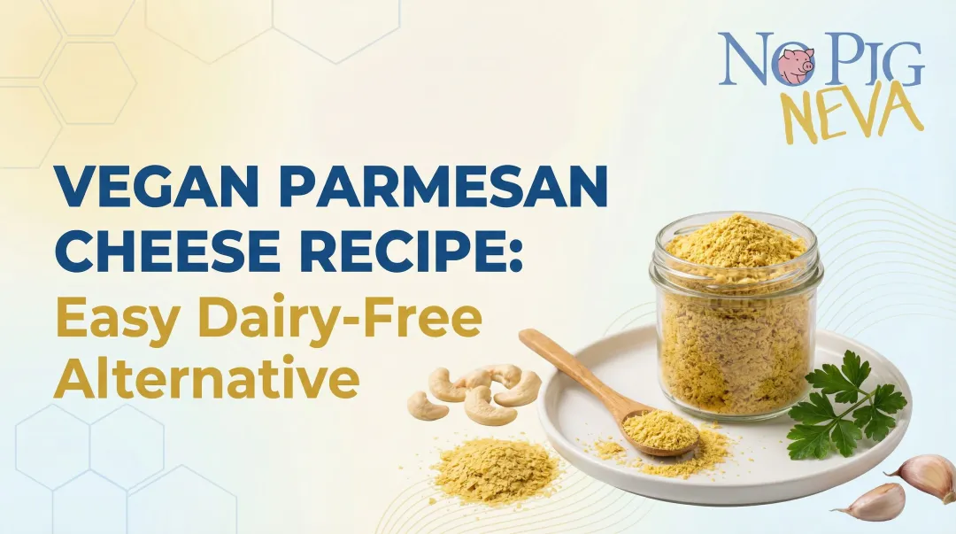Vegan Parmesan Cheese Recipe: Easy Dairy-Free Alternative