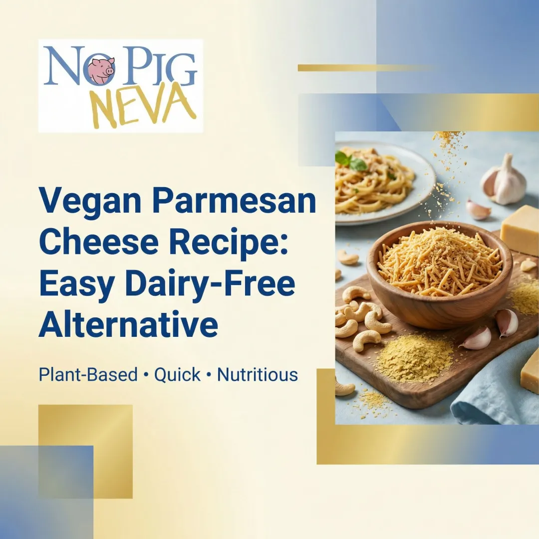 Vegan Parmesan Cheese Recipe: Easy Dairy-Free Alternative