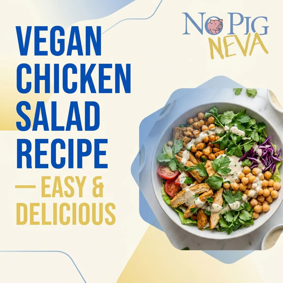 Vegan Chicken Salad Recipe — Easy & Delicious