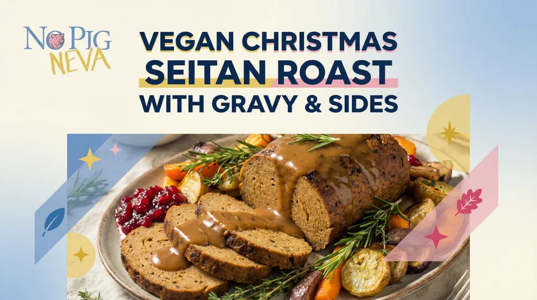 Vegan Christmas Seitan Roast with Gravy & Sides