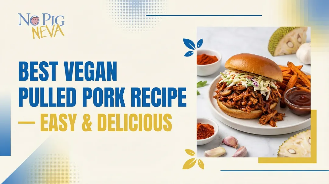 Best Vegan Pulled Pork Recipe — Easy & Delicious