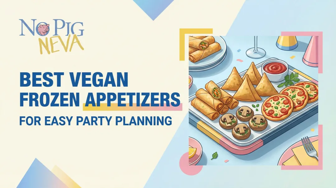 Best Vegan Frozen Appetizers for Easy Party Planning