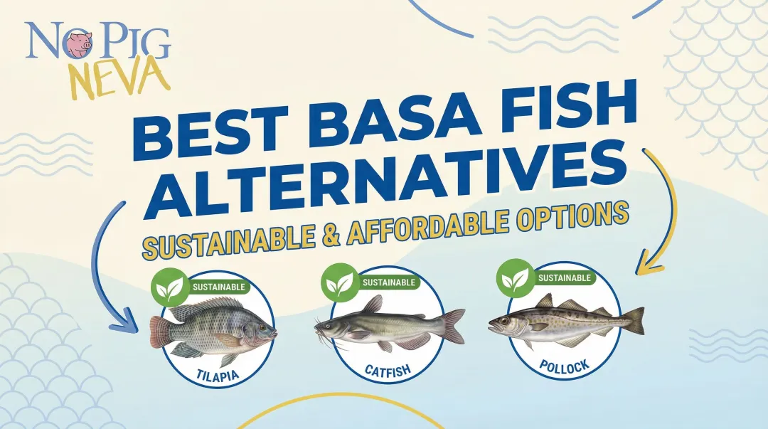 Best Basa Fish Alternatives: Sustainable & Affordable Options