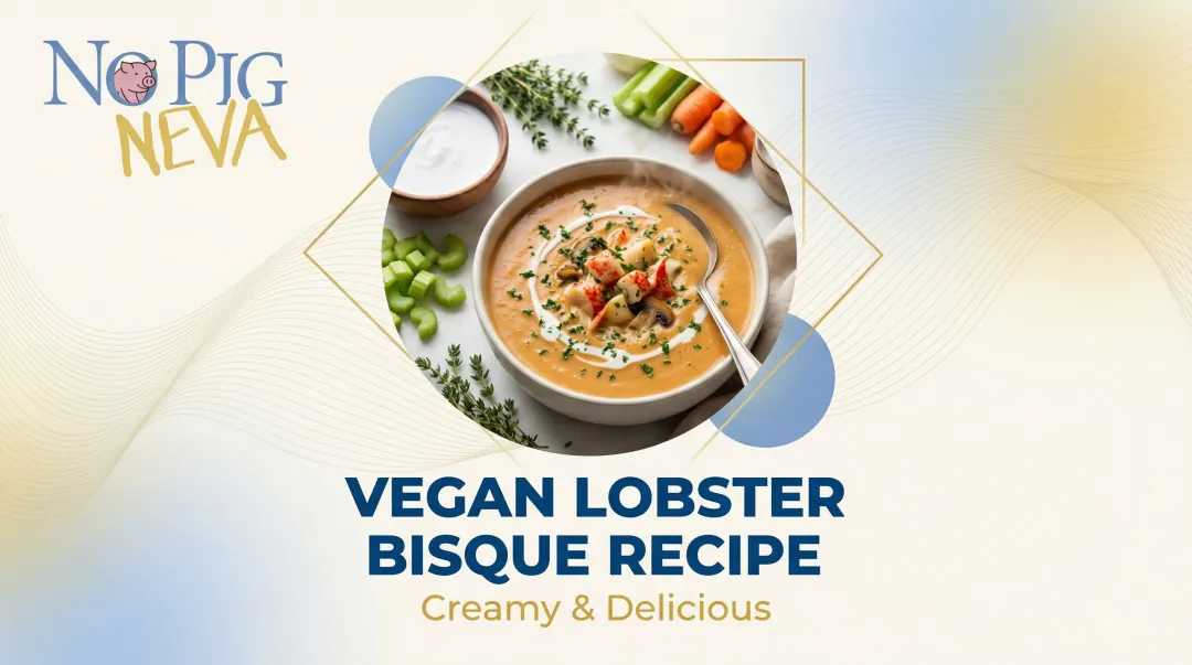 Vegan Lobster Bisque Recipe — Creamy & Delicious
