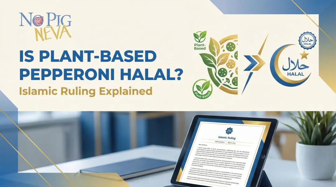 Is Plant-Based Pepperoni Halal? Islamic Ruling Explained