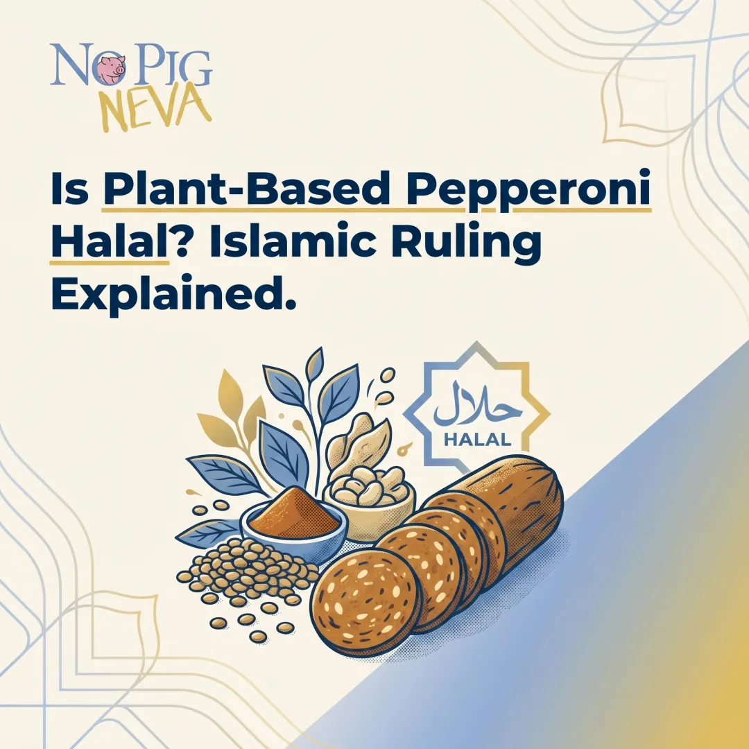 Is Plant-Based Pepperoni Halal? Islamic Ruling Explained