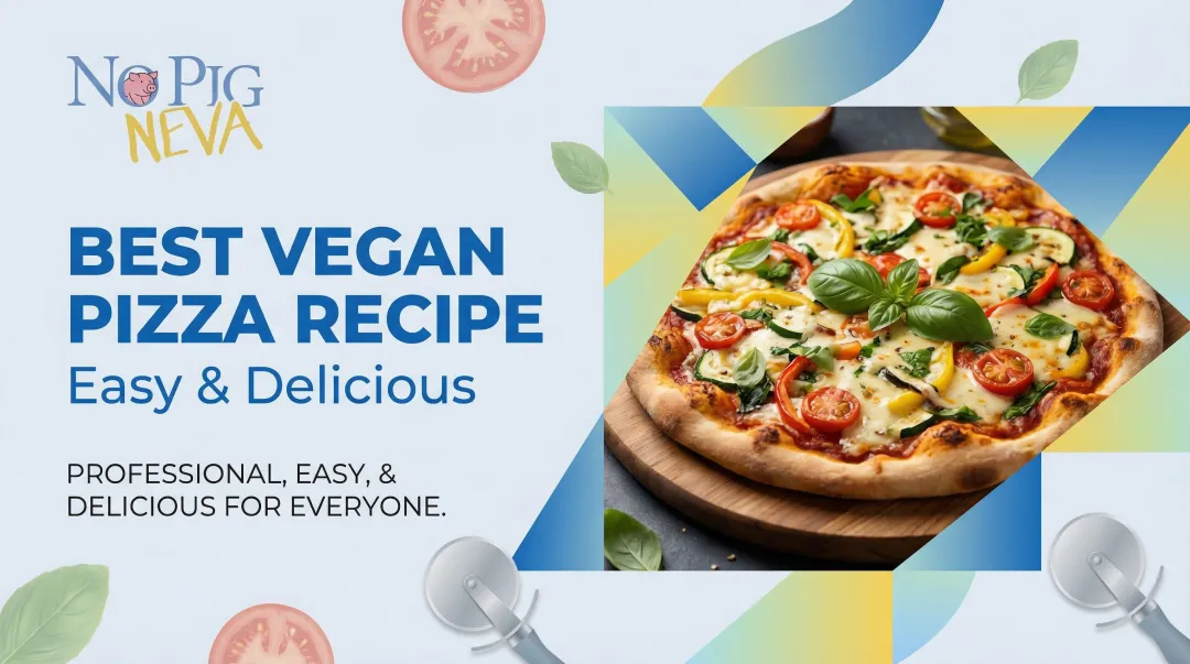 Best Vegan Pizza Recipe — Easy & Delicious