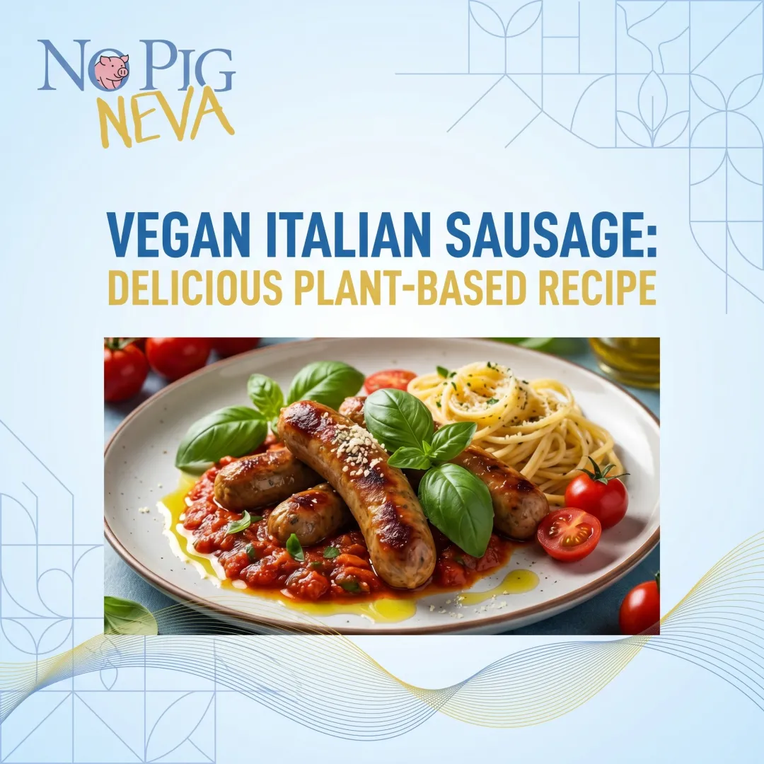 Vegan Italian Sausage: Delicious Plant-Based Recipe