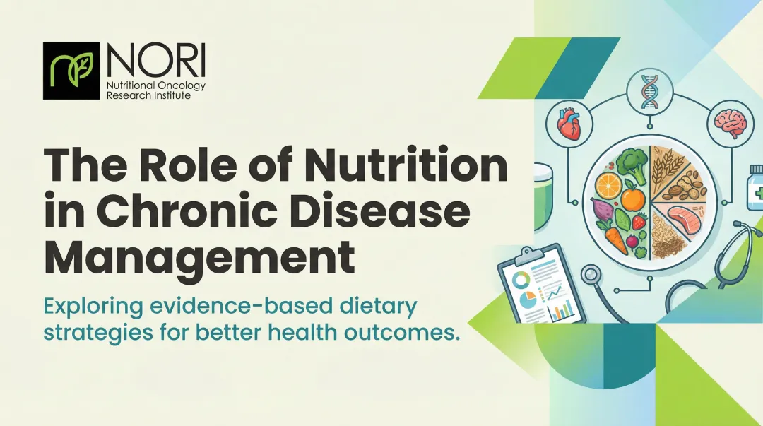 The Role of Nutrition in Chronic Disease Management