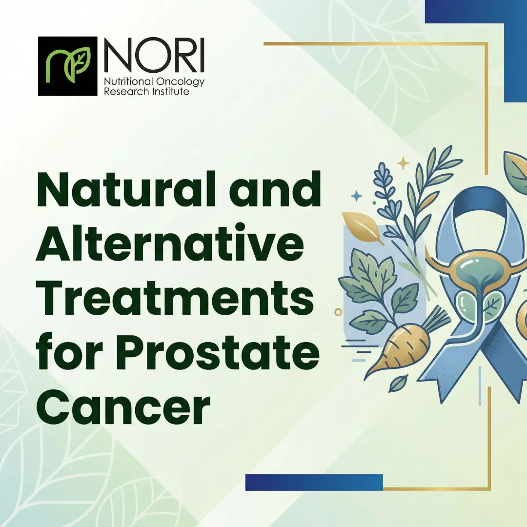 Natural and Alternative Treatments for Prostate Cancer