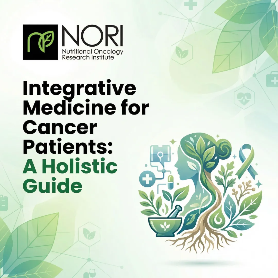 Integrative Medicine for Cancer Patients: A Holistic Guide