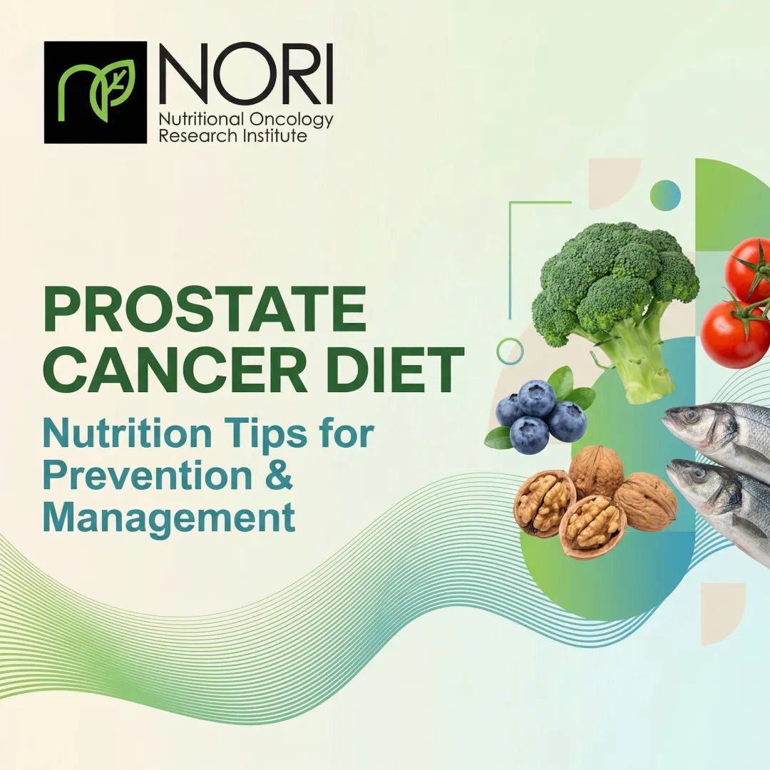 Prostate Cancer Diet: Nutrition Tips for Prevention & Management