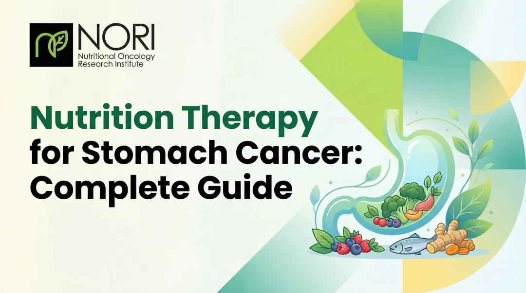 Nutrition Therapy for Stomach Cancer: Complete Guide