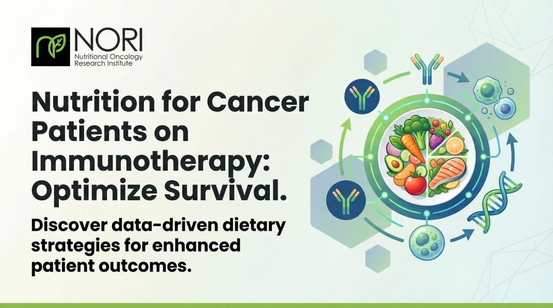Nutrition for Cancer Patients on Immunotherapy: Optimize Survival