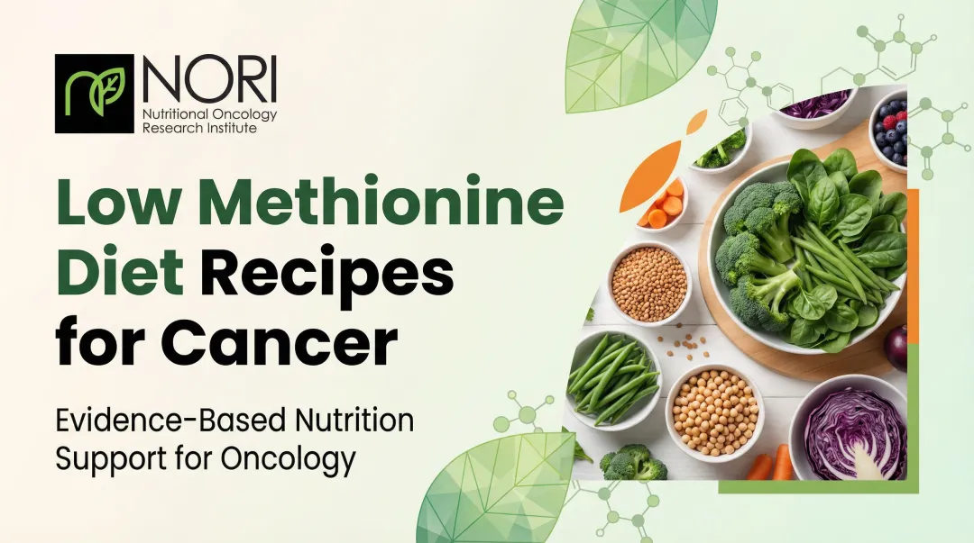 Low Methionine Diet Recipes for Cancer