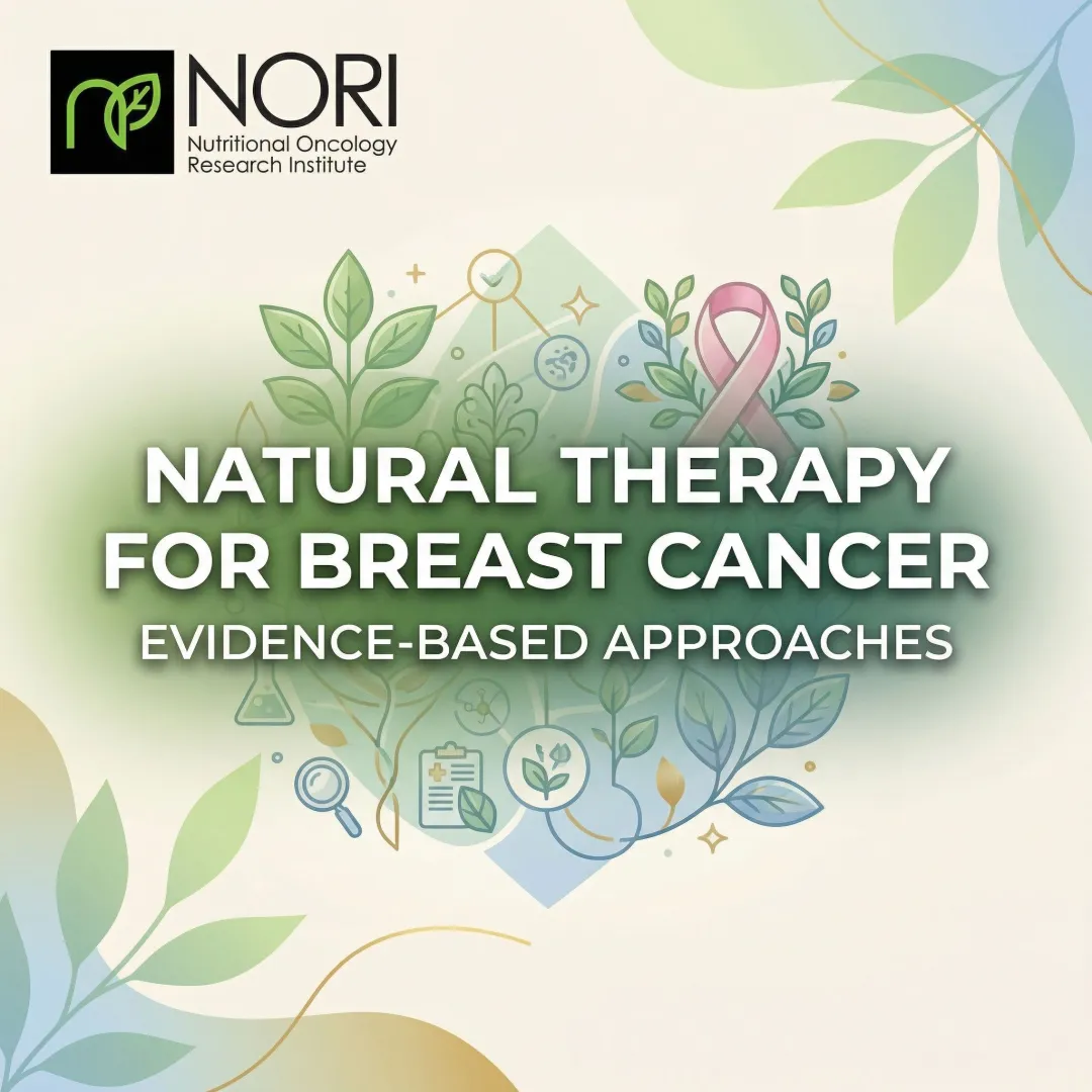 Natural Therapy for Breast Cancer: Evidence-Based Approaches