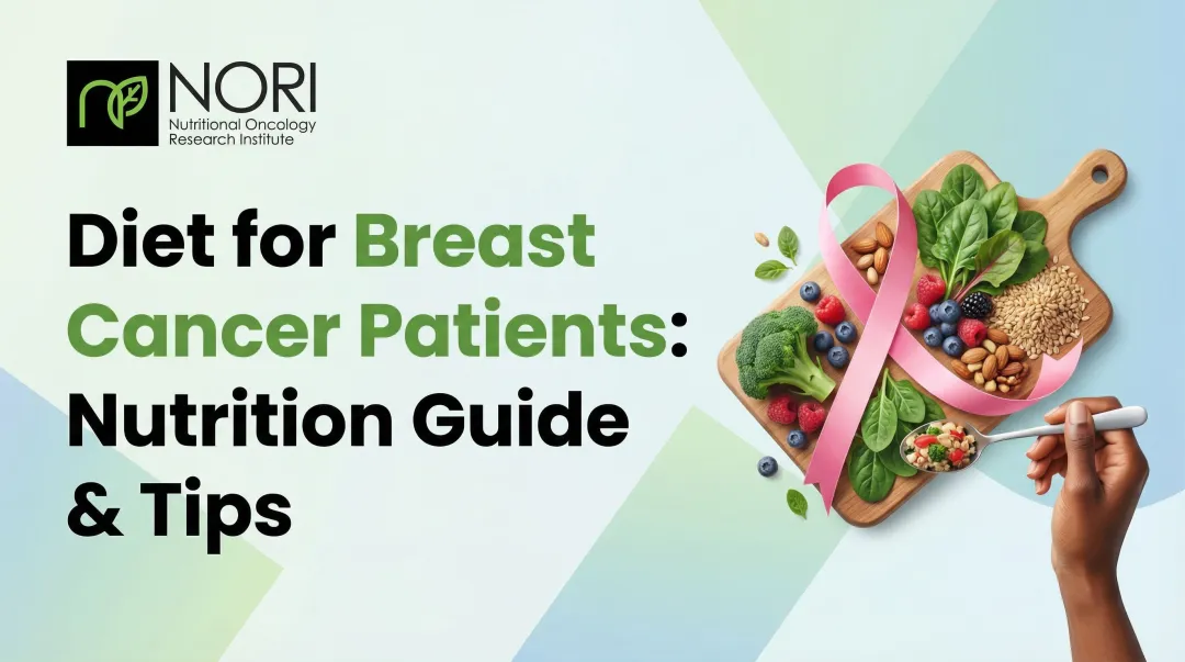 Diet for Breast Cancer Patients: Nutrition Guide & Tips