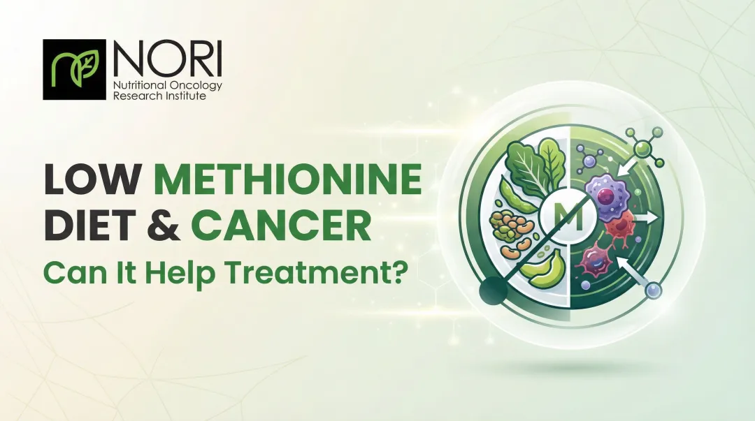 Low Methionine Diet & Cancer: Can It Help Treatment?