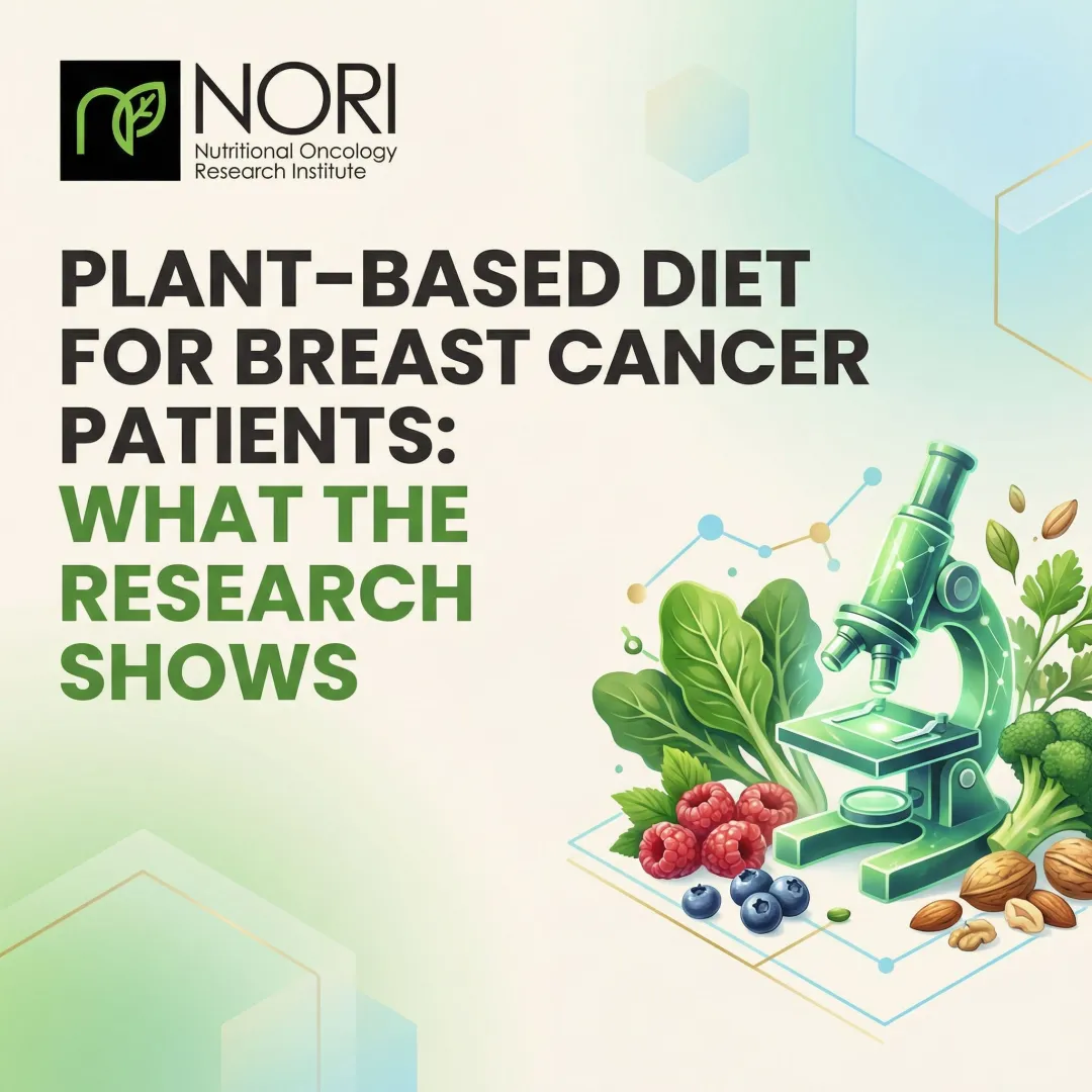 Plant-Based Diet for Breast Cancer Patients: What the Research Shows