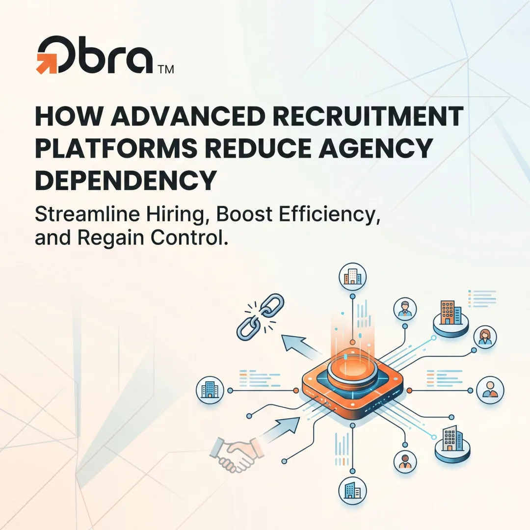 How Advanced Recruitment Platforms Reduce Agency Dependency