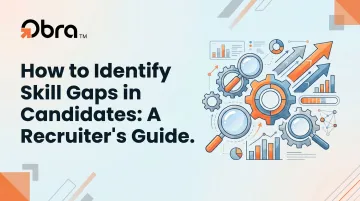 How to Identify Skill Gaps in Candidates: A Recruiter's Guide