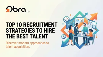 Top 10 Recruitment Strategies to Hire the Best Talent