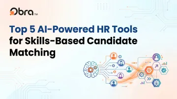 Top 5 AI-Powered HR Tools for Skills-Based Candidate Matching