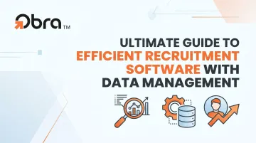 Ultimate Guide to Efficient Recruitment Software With Data Management