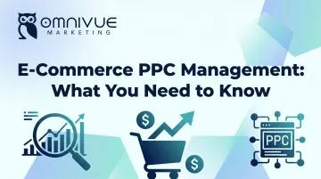 E-Commerce PPC Management: What You Need to Know