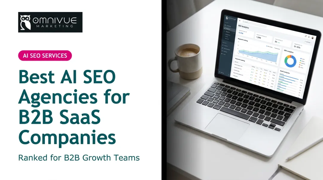 Best AI SEO Agencies for B2B SaaS Companies