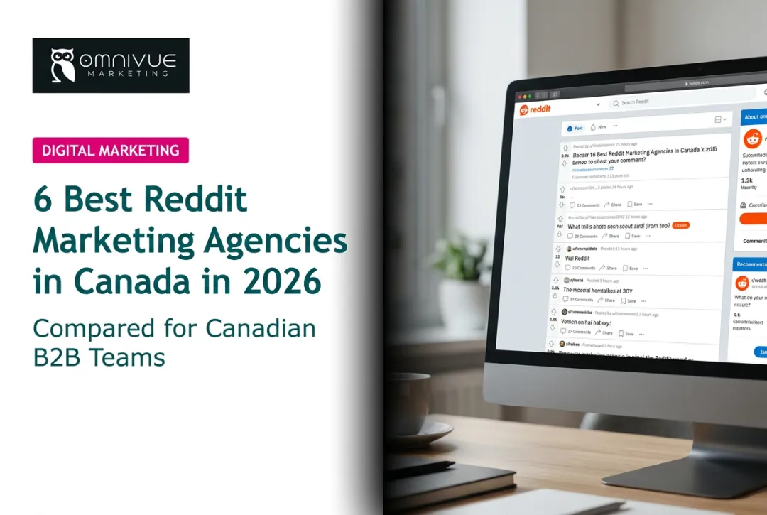 6 Best Reddit Marketing Agencies in Canada in 2026