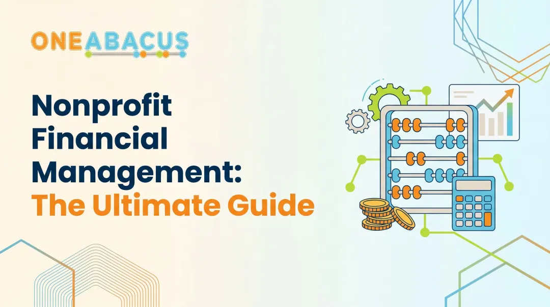 Nonprofit Financial Management: The Ultimate Guide