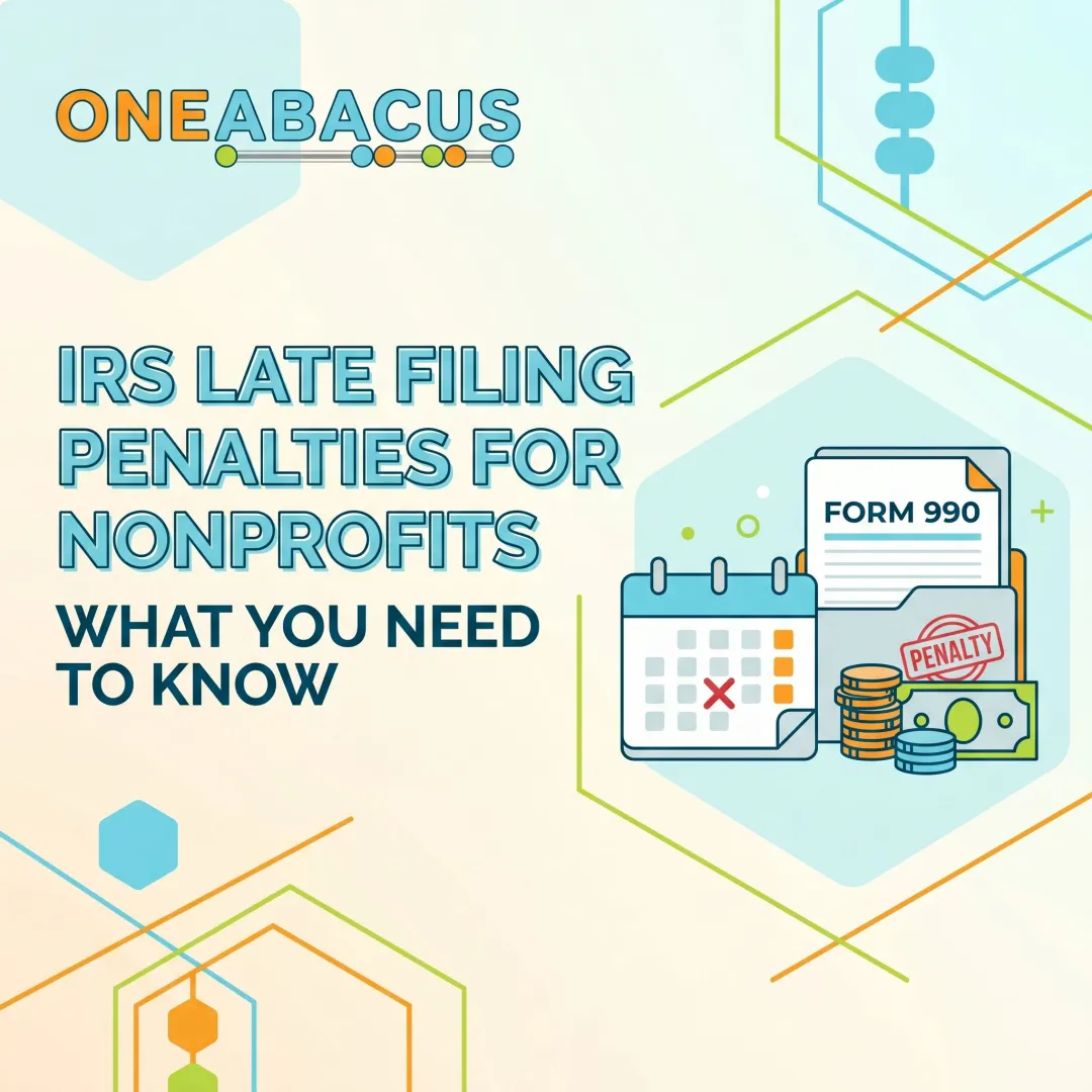 IRS Late Filing Penalties for Nonprofits: What You Need to Know