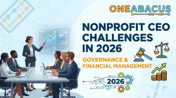 Nonprofit CEO Challenges in 2026: Governance &amp; Financial Management