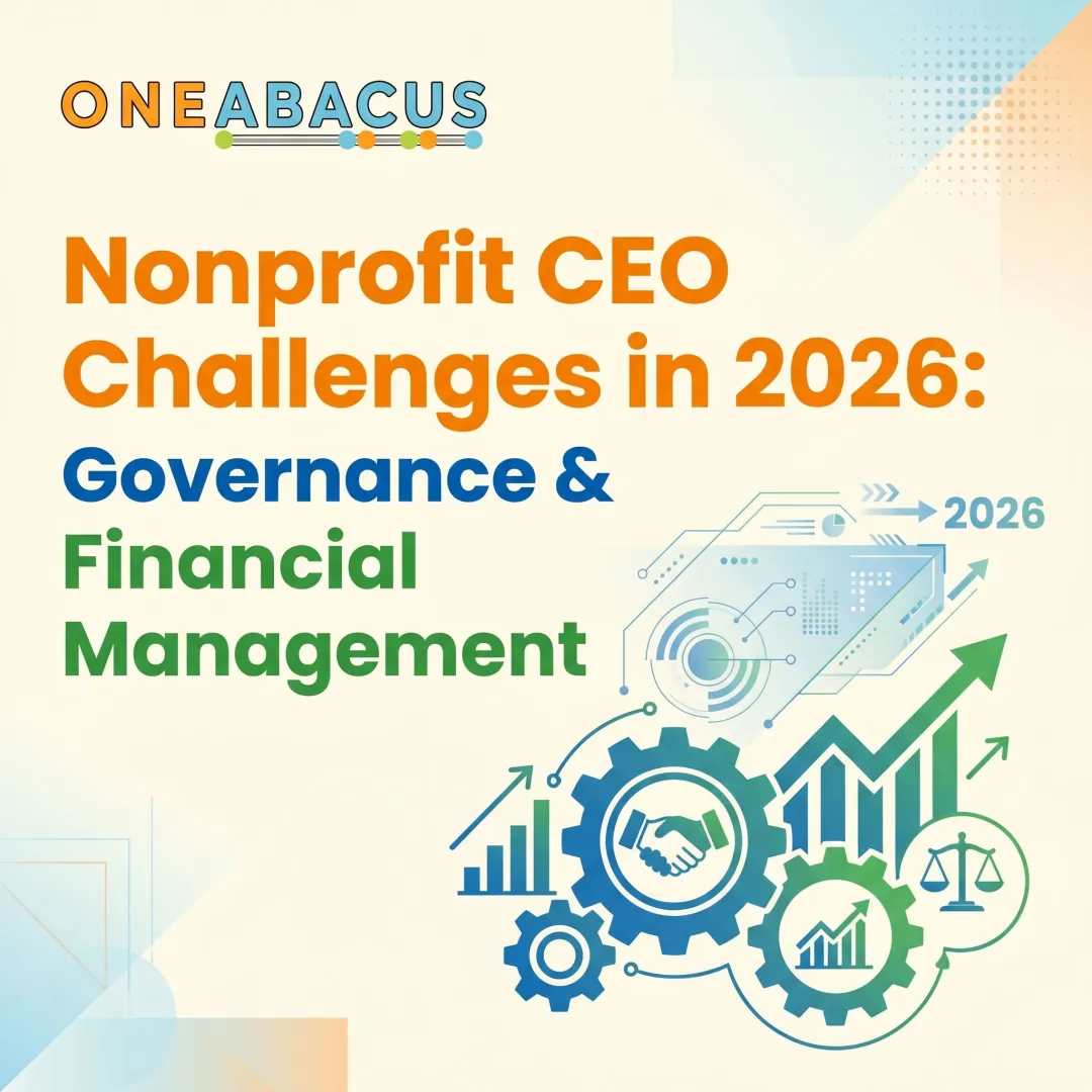 Nonprofit CEO Challenges in 2026: Governance & Financial Management
