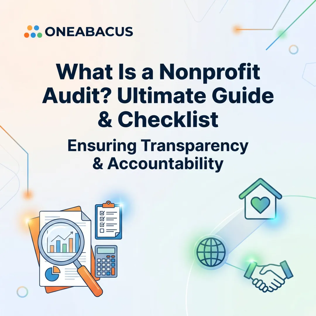 What Is a Nonprofit Audit? Ultimate Guide & Checklist