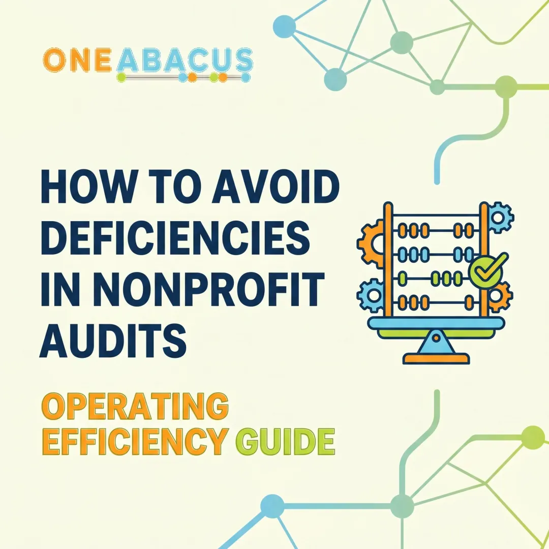How to Avoid Deficiencies in Nonprofit Audits: Operating Efficiency Guide