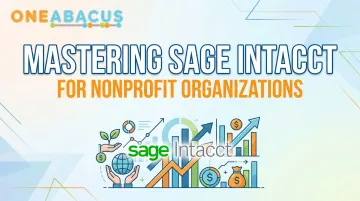 Mastering Sage Intacct for Nonprofit Organizations