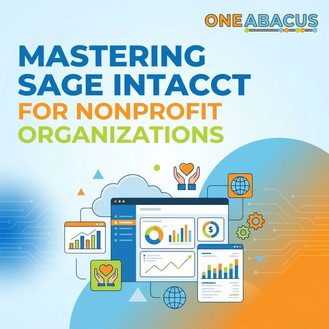 Mastering Sage Intacct for Nonprofit Organizations