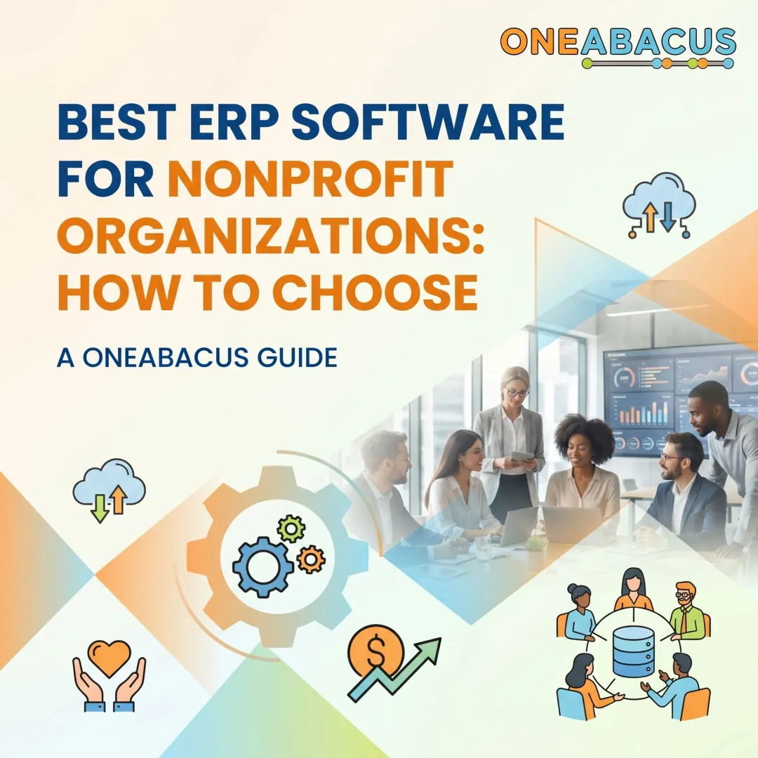 Best ERP Software for Nonprofit Organizations: How to Choose