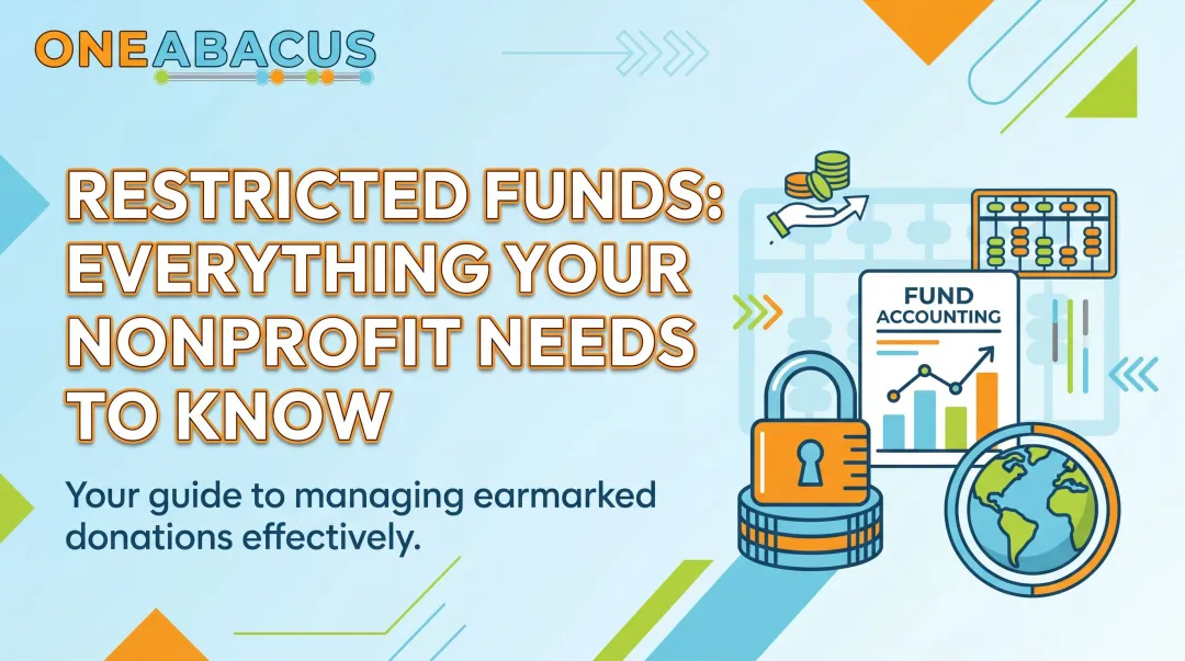 Restricted Funds: Everything Your Nonprofit Needs to Know