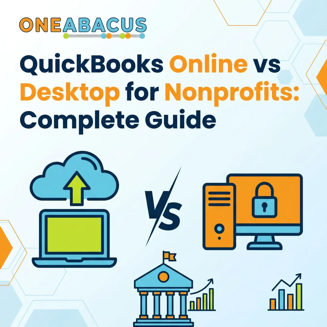 QuickBooks Online vs Desktop for Nonprofits: Complete Guide