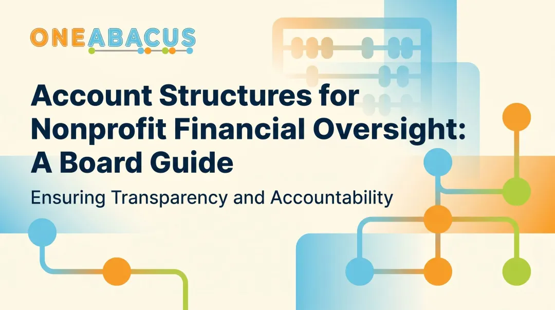 Account Structures for Nonprofit Financial Oversight: A Board Guide