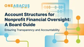 Account Structures for Nonprofit Financial Oversight: A Board Guide