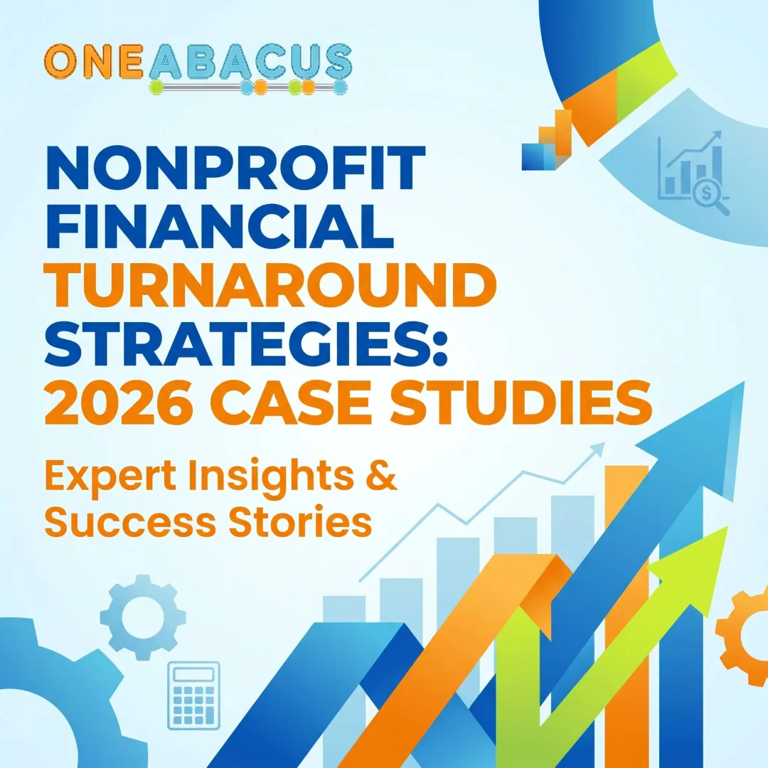Nonprofit Financial Turnaround Strategies: 2026 Case Studies