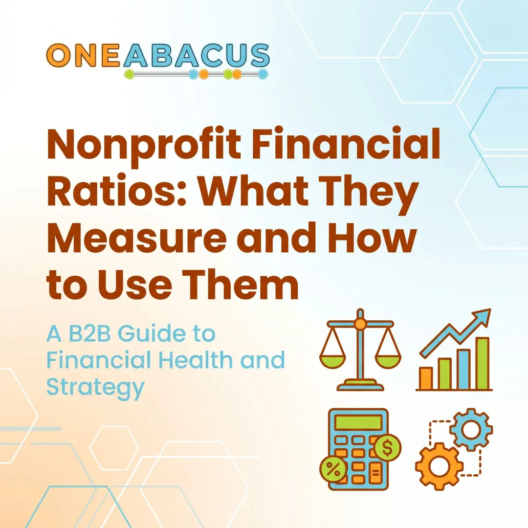 Nonprofit Financial Ratios: What They Measure and How to Use Them