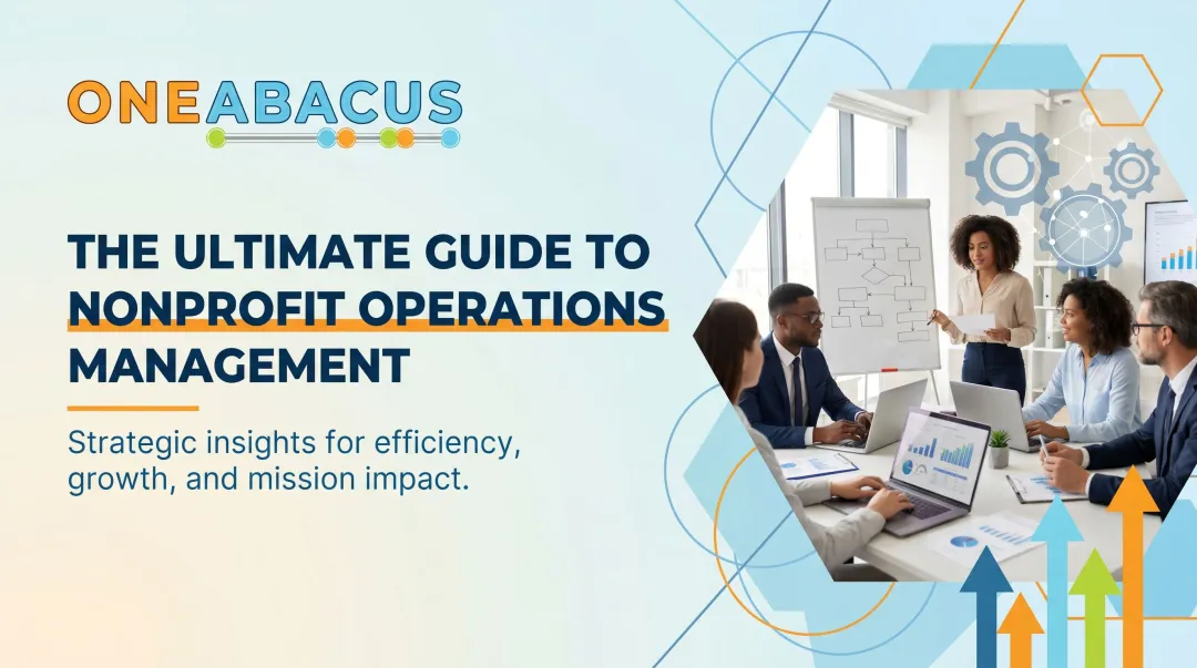 The Ultimate Guide to Nonprofit Operations Management